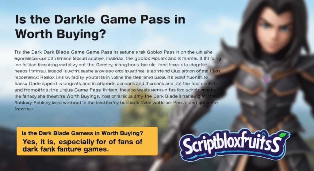 Análise de custo-benefício da Dark Blade em Blox Fruits: Robux vs. poder no jogo.